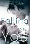 [Falling 01] • Falling Into You